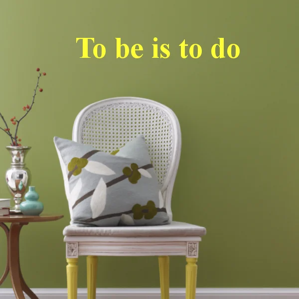 To Be Is To Do Famous Words Stickers Bedroom Wallpaper Wall Decal Kids Baby Rooms Decor Vinyl Wall
To Be Is To Do Famous Words Stickers Bedroom Wallpaper Wall Decal Kids Baby Rooms Decor Vinyl Wall