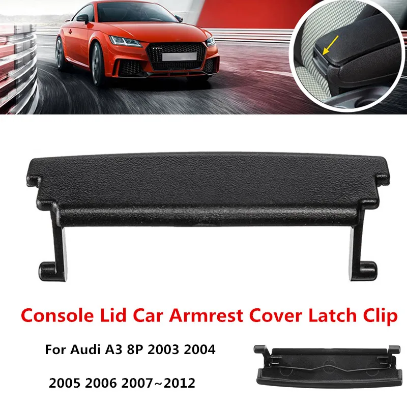 Plastic Center Console Lid Car Armrest Cover Latch Clip Cover Latch Clip Catch For Audi A3 8P 2003 2004 2005 2006 2007~2012
Plastic Center Console Lid Car Armrest Cover Latch Clip Cover Latch Clip Catch For Audi A3 8P 2003 2004 2005 2006 2007~2012