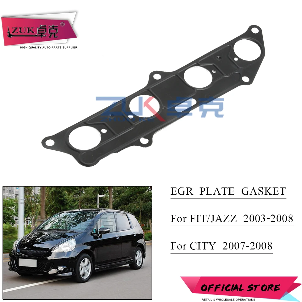 ZUK Manifold EGR Plate Gasket For HONDA CITY FIT SALOON For FIT JAZZ GD1 GD3 2005 2006 2007 2008 OE#17146-PWA-004
ZUK Manifold EGR Plate Gasket For HONDA CITY FIT SALOON For FIT JAZZ GD1 GD3 2005 2006 2007 2008 OE#17146-PWA-004