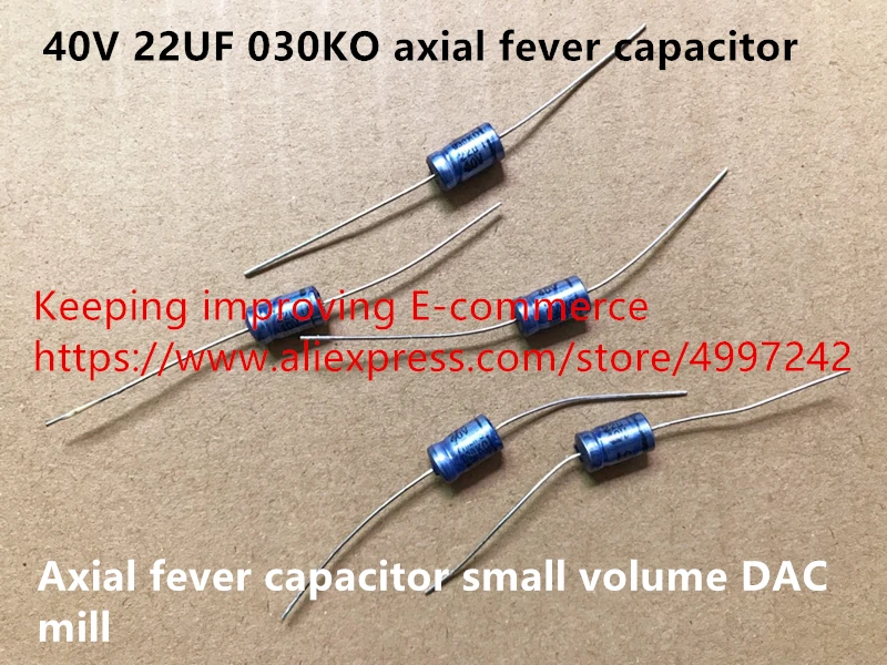 Original new 100% Europe import 40V 22UF 030KO axial fever capacitor small volume DAC mill (Inductor)
Original new 100% Europe import 40V 22UF 030KO axial fever capacitor small volume DAC mill (Inductor)