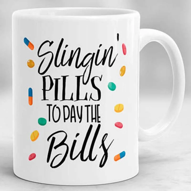 

Pharmacist Mug,Pills To Pay The Bills Mug, Pharmacist Gift Pharmacis