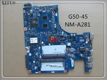KEFU laptop motherboard for For Lenovo G50-45 NM-A281 with cpu with graphics card chips fully tested working well
KEFU laptop motherboard for For Lenovo G50-45 NM-A281 with cpu with graphics card chips fully tested working well