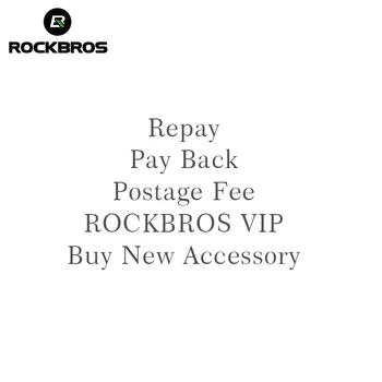 ROCKBROS Repay & Pay Back & Postage Fee & Buy New Accessories & ROCKBROS VIP& Extra Fee
ROCKBROS Repay & Pay Back & Postage Fee & Buy New Accessories & ROCKBROS VIP& Extra Fee