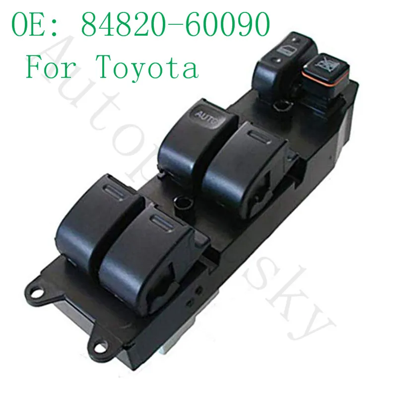 Power Window Lifter Master Control Switch For Toyota Echo Yaris T.U.V 4Runner Hilux Land Cruiser Camry 84820-60090 8482060090
Power Window Lifter Master Control Switch For Toyota Echo Yaris T.U.V 4Runner Hilux Land Cruiser Camry 84820-60090 8482060090