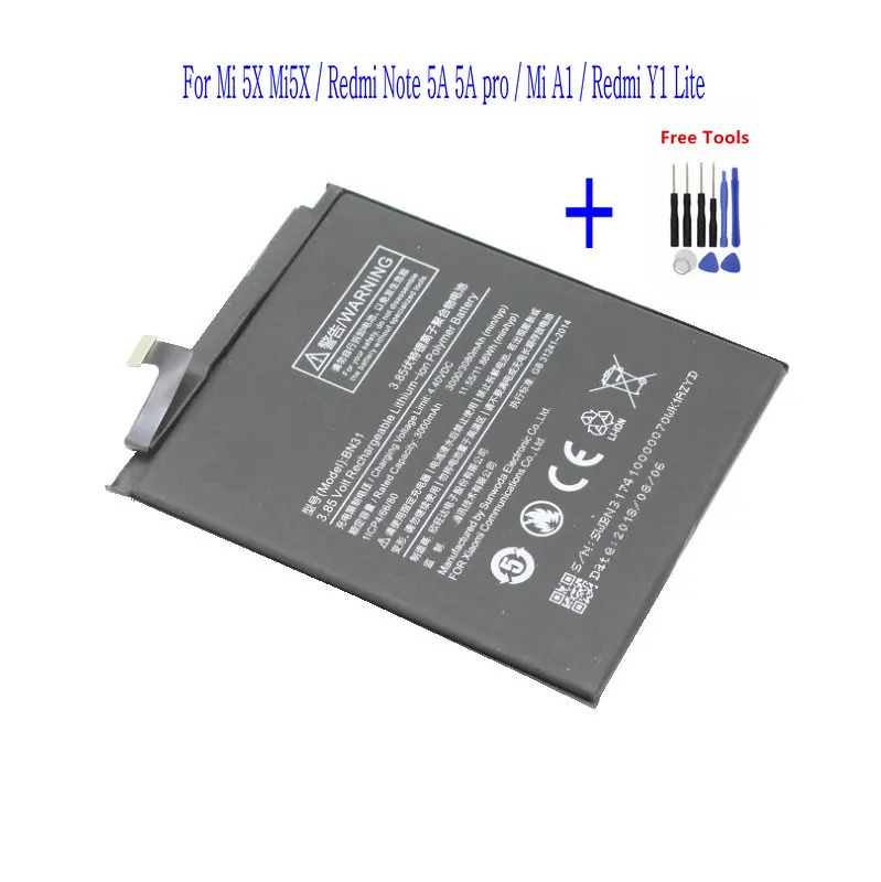 1x 3080mAh BN31 Battery For Xiaomi Mi5X Mi 5X Redmi Note 5A Pro 5A For Xiaomi Mi A1 / Redmi Y1 Lite Battery + Repair Tools kit
1x 3080mAh BN31 Battery For Xiaomi Mi5X Mi 5X Redmi Note 5A Pro 5A For Xiaomi Mi A1 / Redmi Y1 Lite Battery + Repair Tools kit