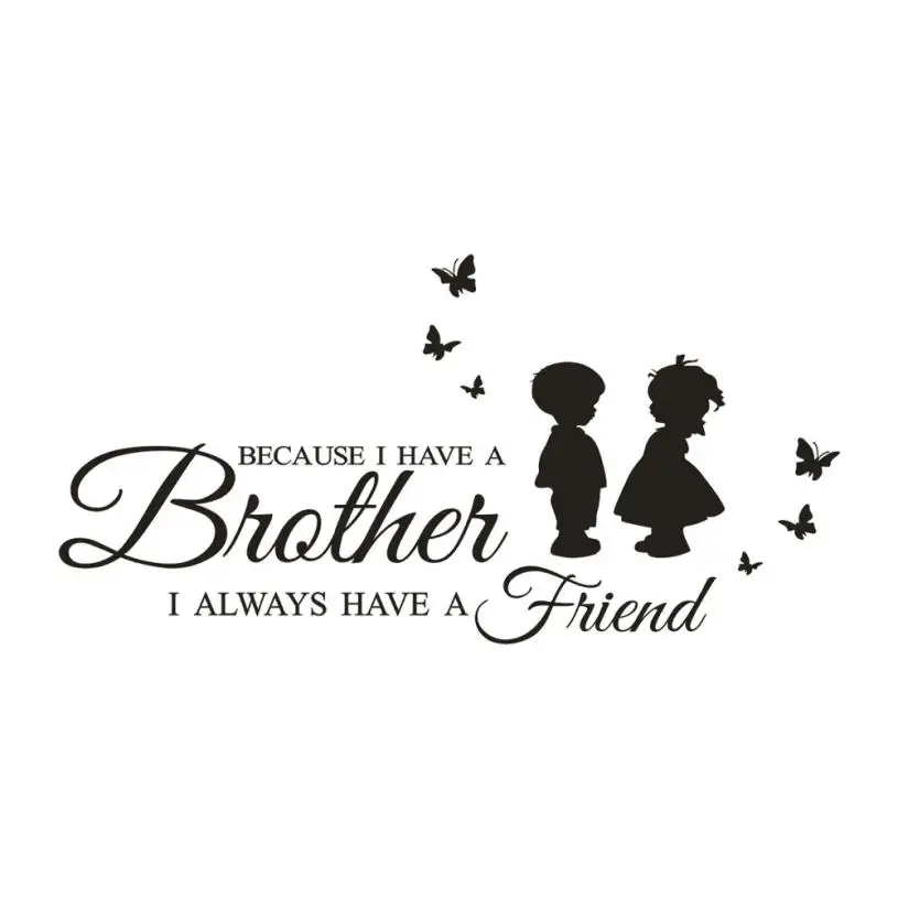1PCS PVC Brother Removable Wall Sticker Art Vinyl Mural Home Room Decor Wall Stickers for girls rooms Adesivos de parede 803
1PCS PVC Brother Removable Wall Sticker Art Vinyl Mural Home Room Decor Wall Stickers for girls rooms Adesivos de parede 803