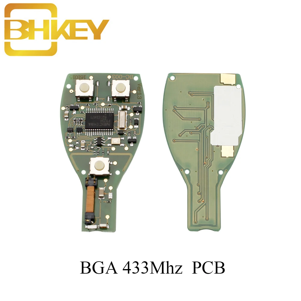 BHKEY 3Buttons Smart Remote Key PCB Keyless Fob 433Mhz For Mercedes Benz year 2000+
BHKEY 3Buttons Smart Remote Key PCB Keyless Fob 433Mhz For Mercedes Benz year 2000+