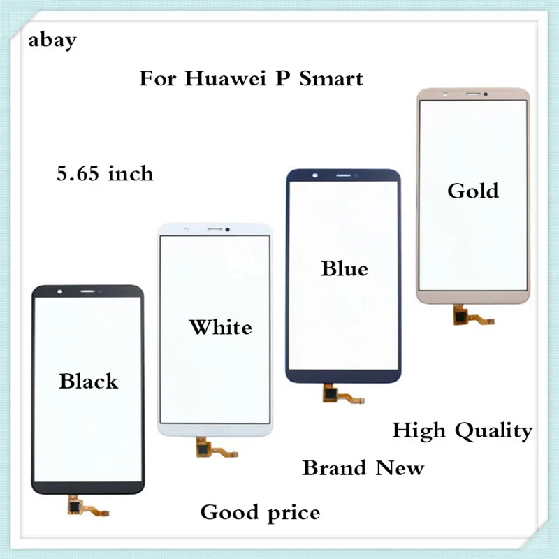 5.65'' New Replacement Parts High Quality For Huawei P Smart Touch Screen Digitizer Sensor Outer Glass Lens Panel
5.65'' New Replacement Parts High Quality For Huawei P Smart Touch Screen Digitizer Sensor Outer Glass Lens Panel
