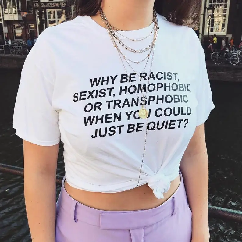 Skuggnas Why be Racist When You Could Just be Quiet Shirt Tumblr Outfit T-shirt Human Rights Unisex Cotton Fashion Tumblr Tshirt
Skuggnas Why be Racist When You Could Just be Quiet Shirt Tumblr Outfit T-shirt Human Rights Unisex Cotton Fashion Tumblr Tshirt