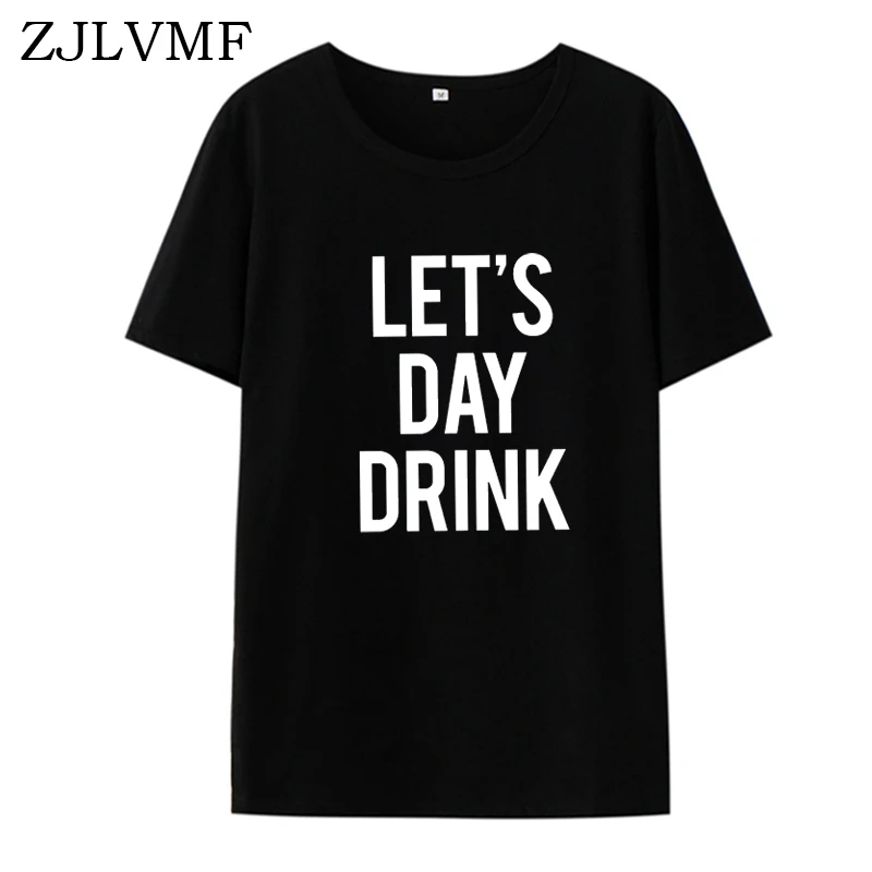 Zjlvmf Let's Day Drink Women T Shirt Cotton Fashion O-neck Hipster Tshirt Women Big Size Harajuku Streetwear Funny T Shirt Women
Zjlvmf Let's Day Drink Women T Shirt Cotton Fashion O-neck Hipster Tshirt Women Big Size Harajuku Streetwear Funny T Shirt Women
