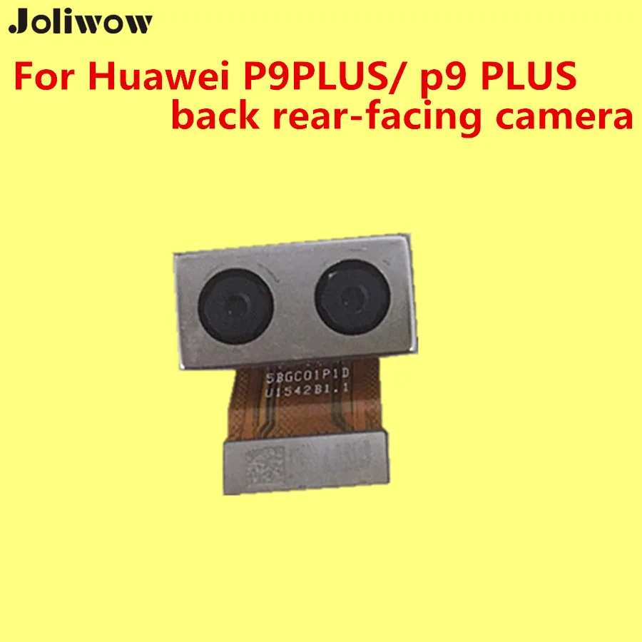 back rear-facing camera 12.0 MP For Huawei P9PLUS/ p9 PLUS Phone VIE - AL10 version
back rear-facing camera 12.0 MP For Huawei P9PLUS/ p9 PLUS Phone VIE - AL10 version