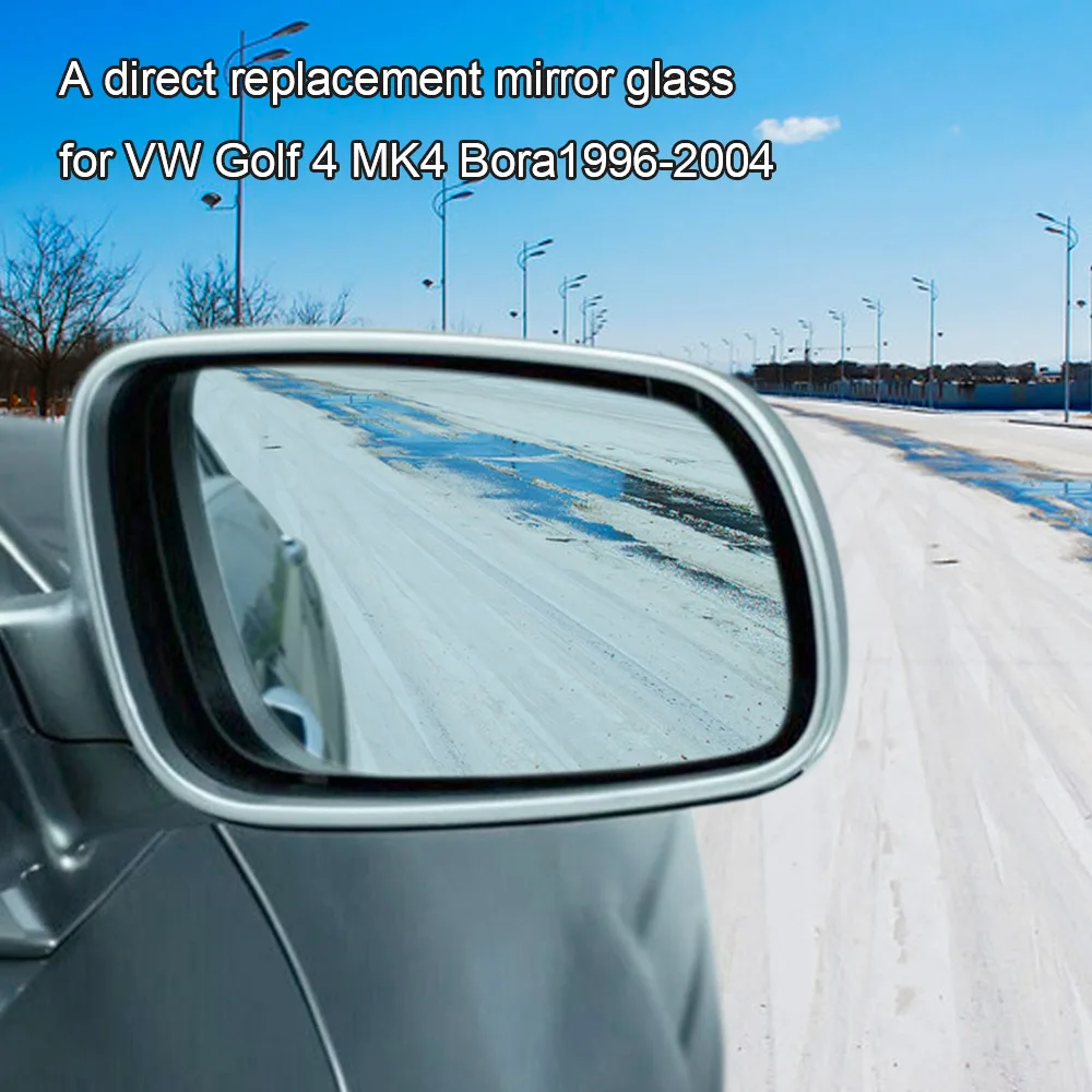 Right/left Side Door Wing Mirror Glass with Heated Function for VW Golf 4 MK4 Bora 1996-2004 
Right/left Side Door Wing Mirror Glass with Heated Function for VW Golf 4 MK4 Bora 1996-2004