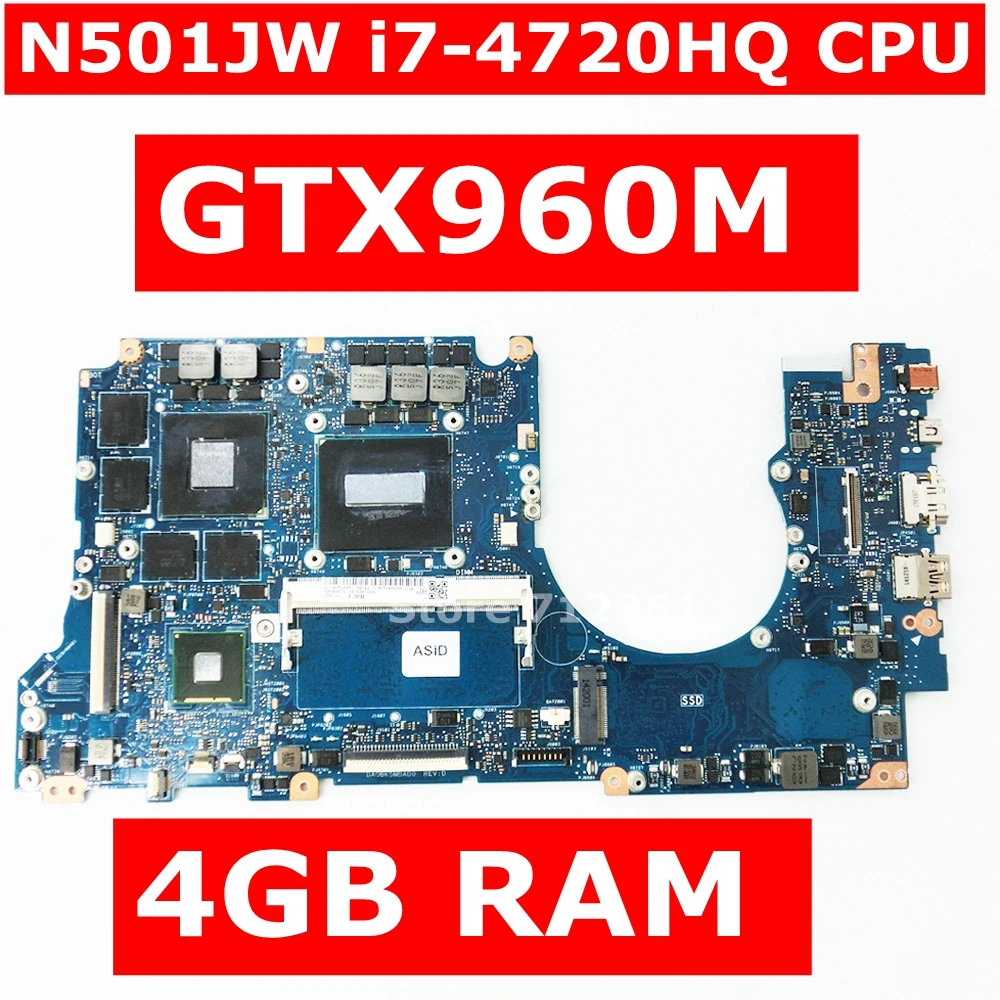N501JW i7-4720HQ Processor CPU GTX960M 4GB RAM Mainboard For ASUS ROG N501JW UX501J G501J UX50JW FX60J laptop motherboard
N501JW i7-4720HQ Processor CPU GTX960M 4GB RAM Mainboard For ASUS ROG N501JW UX501J G501J UX50JW FX60J laptop motherboard