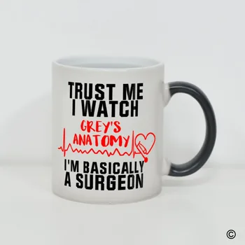 Coffee Mug Morphing Mug Trust Me I Watch Grey's Anatomy I'M Basically A Surgeon Color Changing 11oz Ceramic
Coffee Mug Morphing Mug Trust Me I Watch Grey's Anatomy I'M Basically A Surgeon Color Changing 11oz Ceramic