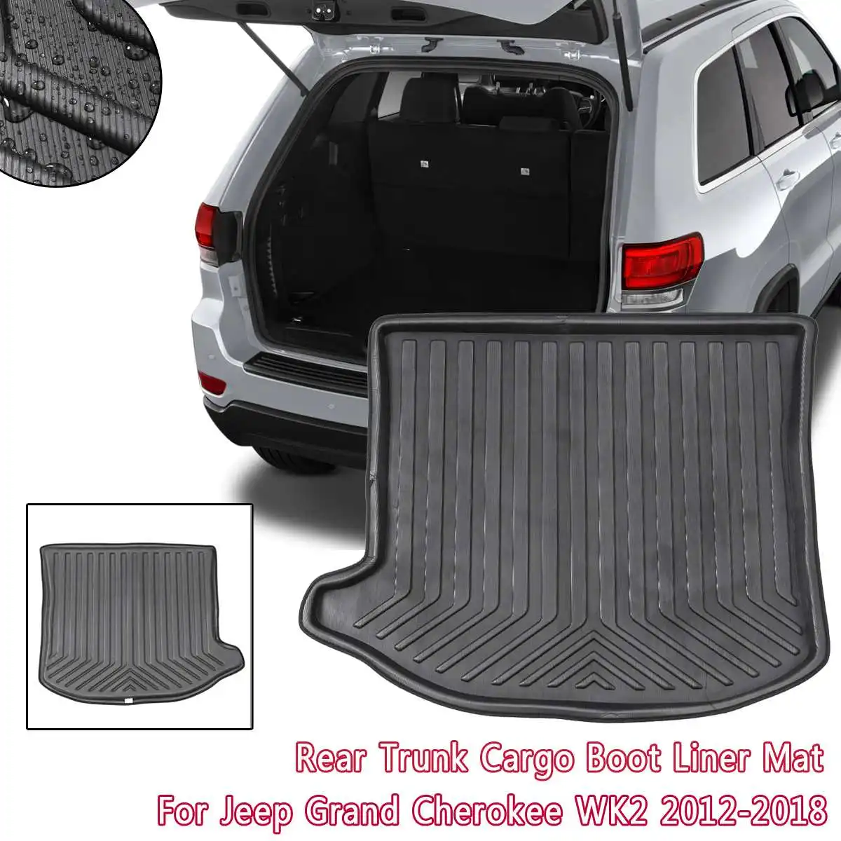 New Tray Liner Cargo Rear Trunk Car styling Interior Accessories Boot Liner Waterproof Mat For Jeep Grand Cherokee WK2 2012-2018
New Tray Liner Cargo Rear Trunk Car styling Interior Accessories Boot Liner Waterproof Mat For Jeep Grand Cherokee WK2 2012-2018