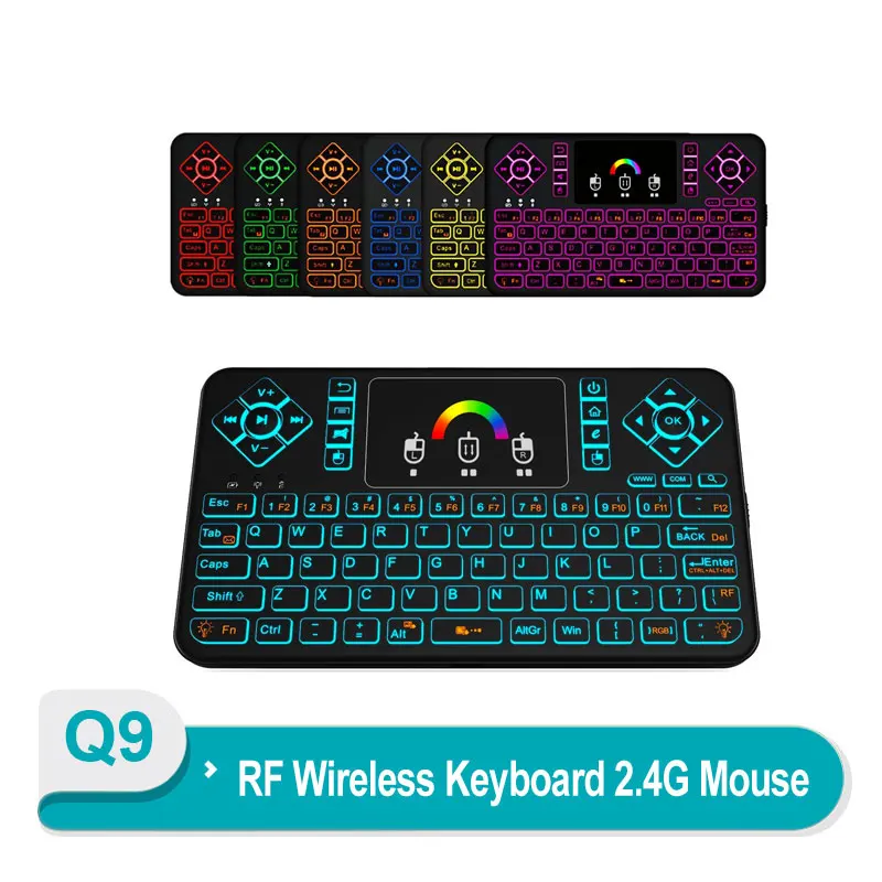 Q9 Mini keyboard 2.4GHz Wireless 433MHZ Mini Keyboard Colurful Backlight Touchpad For Android TV Box Computer TV Projectors
Q9 Mini keyboard 2.4GHz Wireless 433MHZ Mini Keyboard Colurful Backlight Touchpad For Android TV Box Computer TV Projectors