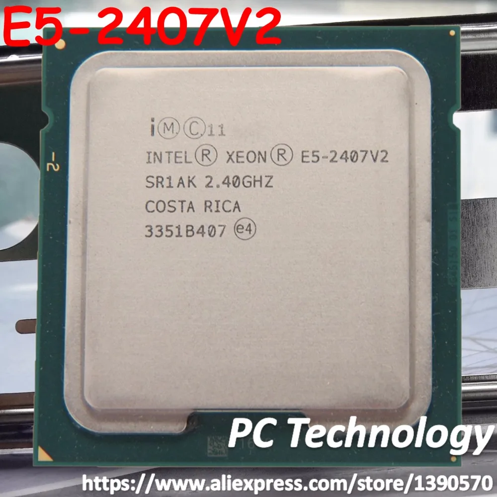 E5-2407V2 Original Intel Xeon E5-2407 V2 2 4 ГГц ядра 10 МБ SmartCache LGA1356 80 Вт 22 нм процессор E5 2407V2
