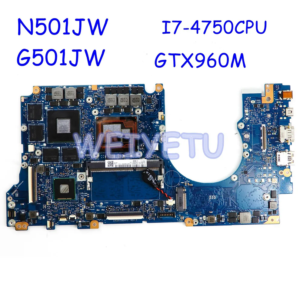 G501JW Motherboard MB 4GB RAM I7-4750CPU GTX960M for ASUS FX60J N501JW UX501JW UX501J UX501J N501J G501J N501JW laptop Mainboard
G501JW Motherboard MB 4GB RAM I7-4750CPU GTX960M for ASUS FX60J N501JW UX501JW UX501J UX501J N501J G501J N501JW laptop Mainboard