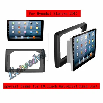 Special 10.1inch Car Radio Fascia Frame Dash Panel for Hyundai Elantra 2017 2018 2019 Head Unit Car Refitting Stereo
Special 10.1inch Car Radio Fascia Frame Dash Panel for Hyundai Elantra 2017 2018 2019 Head Unit Car Refitting Stereo