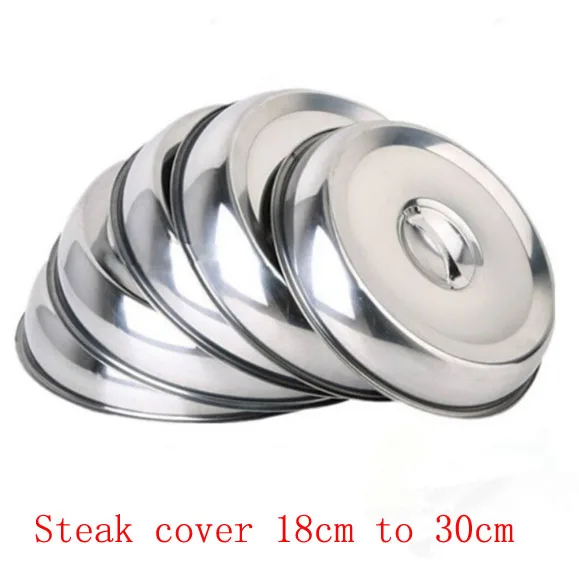 Western restaurant thick stainless steel round sushi steak lid cover baking pan wok cap kitchen cookware food lid stove cover
Western restaurant thick stainless steel round sushi steak lid cover baking pan wok cap kitchen cookware food lid stove cover