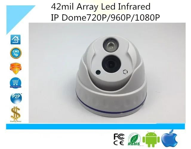 42mil Array Led Infrared IP Dome Camera 720P/960P/1080P H.265/H.264 IRC NightVision ONVIF CMS XMEYE Network CCTV Security
42mil Array Led Infrared IP Dome Camera 720P/960P/1080P H.265/H.264 IRC NightVision ONVIF CMS XMEYE Network CCTV Security