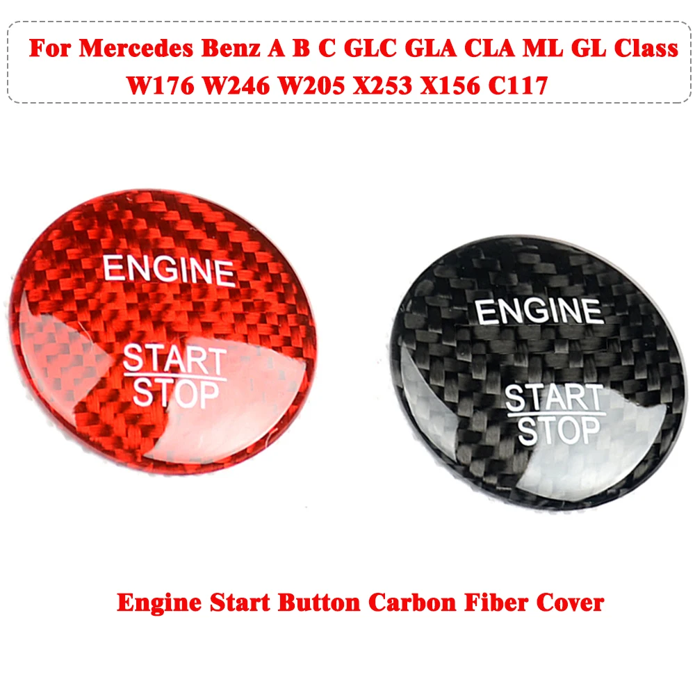 Engine Start Button Carbon Fiber Cover For Mercedes Benz A B C GLC GLA CLA ML GL Class W176 W246 W205 X253 X156 C117
Engine Start Button Carbon Fiber Cover For Mercedes Benz A B C GLC GLA CLA ML GL Class W176 W246 W205 X253 X156 C117