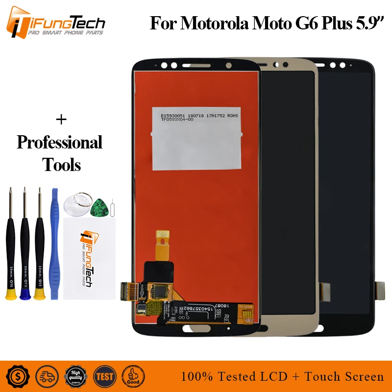 For Motorola G6 Plus LCD Display With Touch Screen Digitizer Assembly + Free Tools For Moto G6Plus XT1926 5.9 Inch LCDs Screen 
For Motorola G6 Plus LCD Display With Touch Screen Digitizer Assembly + Free Tools For Moto G6Plus XT1926 5.9 Inch LCDs Screen