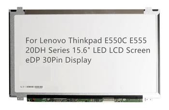 For Lenovo Thinkpad E550C E555 20DH Series 15.6" LED LCD Screen eDP 30Pin Display
For Lenovo Thinkpad E550C E555 20DH Series 15.6" LED LCD Screen eDP 30Pin Display