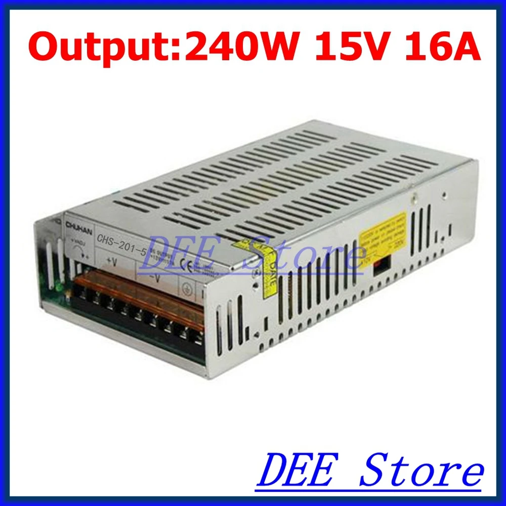 240W 15V(13.5V~16.5V) 16A Single Output Adjustable Switching power supply unit for LED Strip light Universal AC-DC Converter
240W 15V(13.5V~16.5V) 16A Single Output Adjustable Switching power supply unit for LED Strip light Universal AC-DC Converter