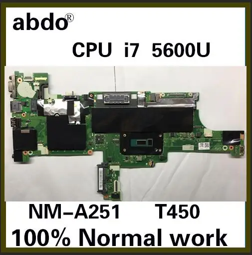 Abdo Lenovo ThinkPad T450 AIVL0 NM-A251 Notebook Motherboard CPU i7 5600U DDR3 Integrated Graphics Card 100% Test OK
Abdo Lenovo ThinkPad T450 AIVL0 NM-A251 Notebook Motherboard CPU i7 5600U DDR3 Integrated Graphics Card 100% Test OK