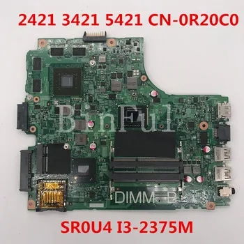 For INSPIRON 2421 3421 5421 Laptop motherboard GT730M CN-0R20C0 0R20C0 R20C0 12204-1 With SR0U4 I3-2375M CPU 100% full Tested
For INSPIRON 2421 3421 5421 Laptop motherboard GT730M CN-0R20C0 0R20C0 R20C0 12204-1 With SR0U4 I3-2375M CPU 100% full Tested