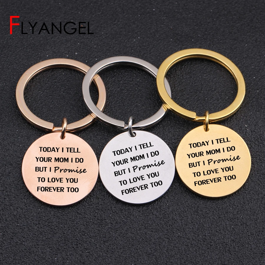 High Quality Laser Engraved Today I Tell Your Mom Do But Promise To Love You Forever Too Key Chains Stepdaughter Wedding | Украшения и