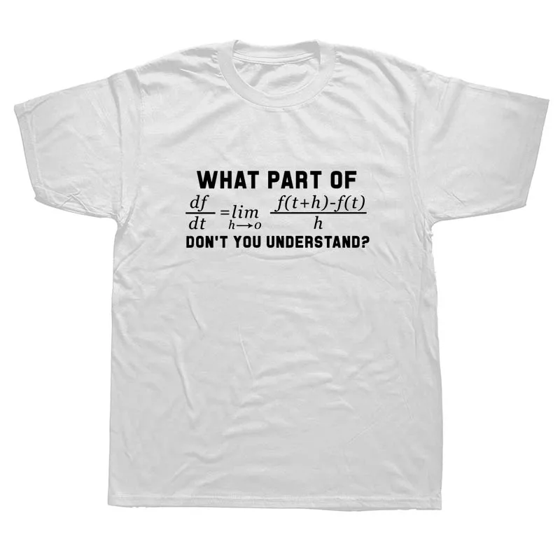 Mens Clothing What Part Of Don't You Understand Mathematical Equation Funny T Shirt Tshirt Men Cotton Short Sleeve T-shirt Top
Mens Clothing What Part Of Don't You Understand Mathematical Equation Funny T Shirt Tshirt Men Cotton Short Sleeve T-shirt Top