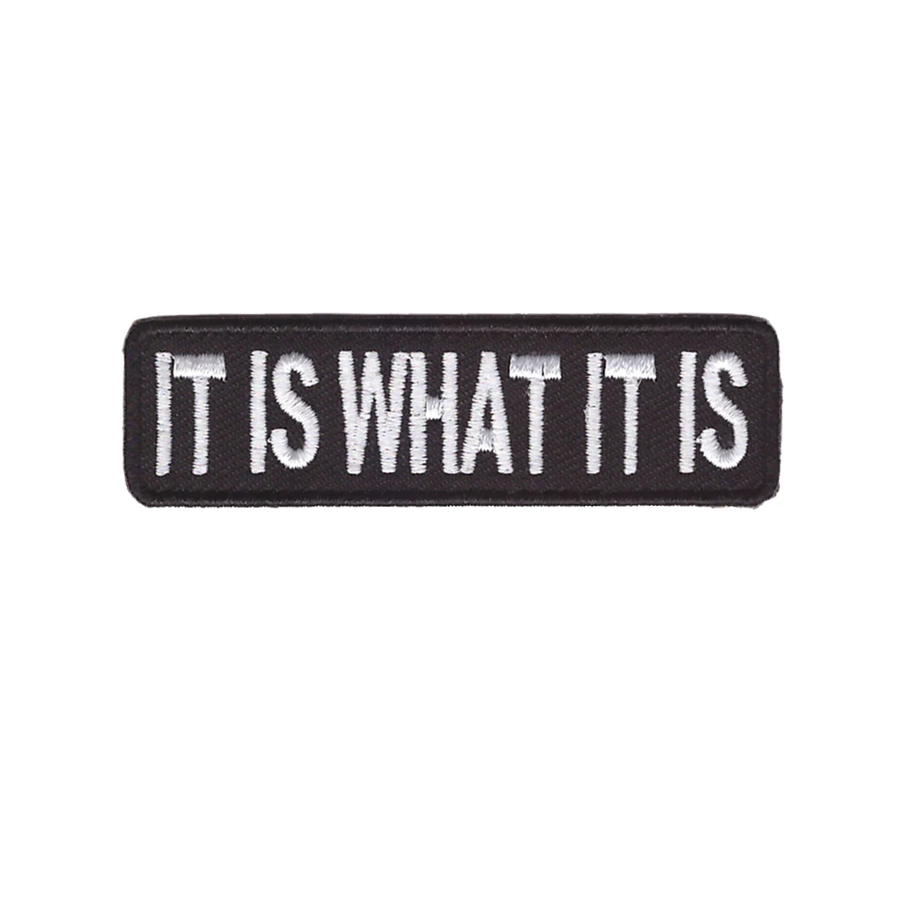 Logo Designs IT IS WHAT IT IS Funny Embroidered Motorcycle MC Club Biker Vest Patch Suitable for all kinds of clothes
Logo Designs IT IS WHAT IT IS Funny Embroidered Motorcycle MC Club Biker Vest Patch Suitable for all kinds of clothes