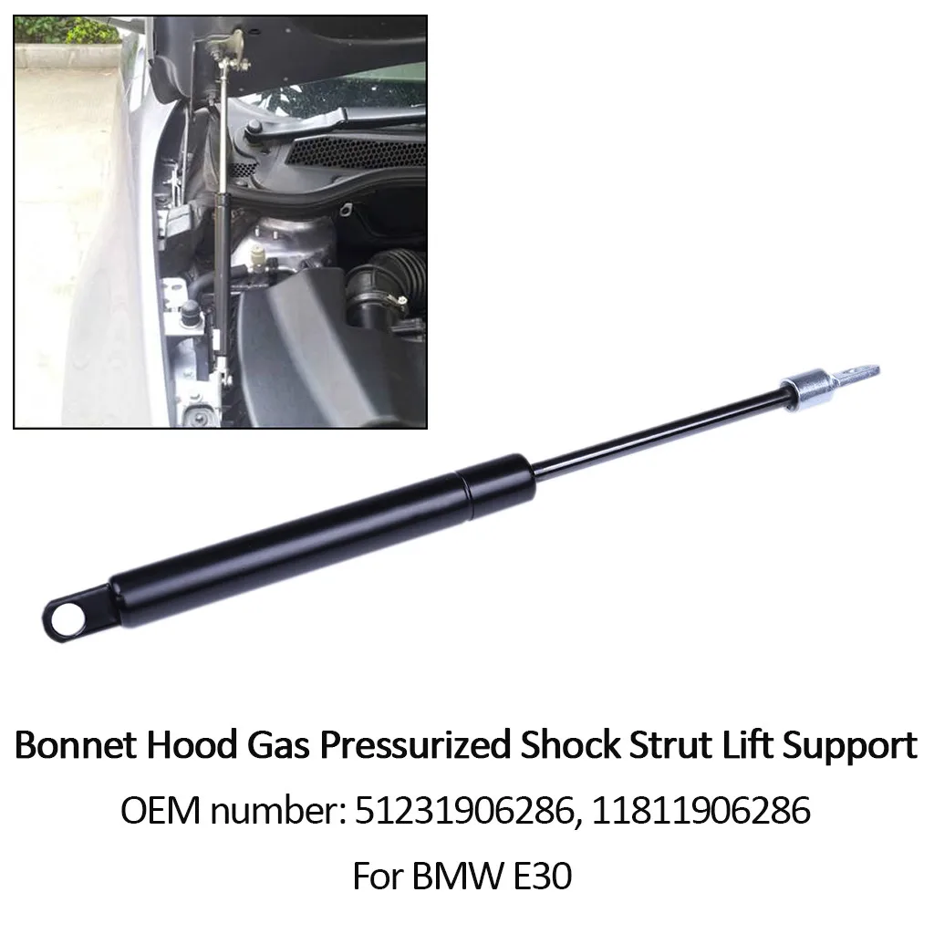 Bonnet Hood Gas Pressurized Shock Strut Lift Support OEM 51231906286 11811906286 for BMWcar E30 car hood bonnet high quality 8Z
Bonnet Hood Gas Pressurized Shock Strut Lift Support OEM 51231906286 11811906286 for BMWcar E30 car hood bonnet high quality 8Z