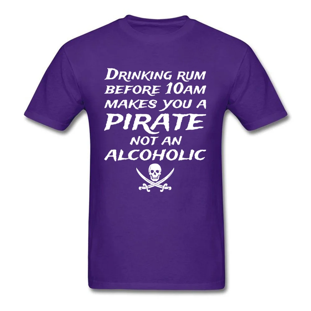 Cool Funny T Shirt Short Sleeve for Men 100% Cotton Fall O-Neck T-Shirt Normal Tee Shirt Retro Wholesale Drinking Rum Before 10Am Makes You A Pirate Not An Alcoholic purple