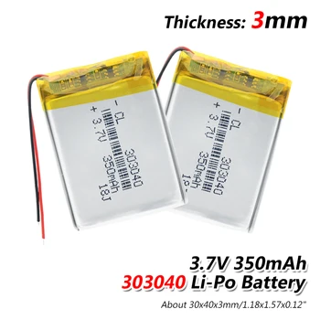 1/2/4 Pieces 350mAh Lithium Polymer Lipo Batteries 3.7v 303040 350mAh LED Light GPS Mini Camera Driving Recorder Battery Replace
1/2/4 Pieces 350mAh Lithium Polymer Lipo Batteries 3.7v 303040 350mAh LED Light GPS Mini Camera Driving Recorder Battery Replace