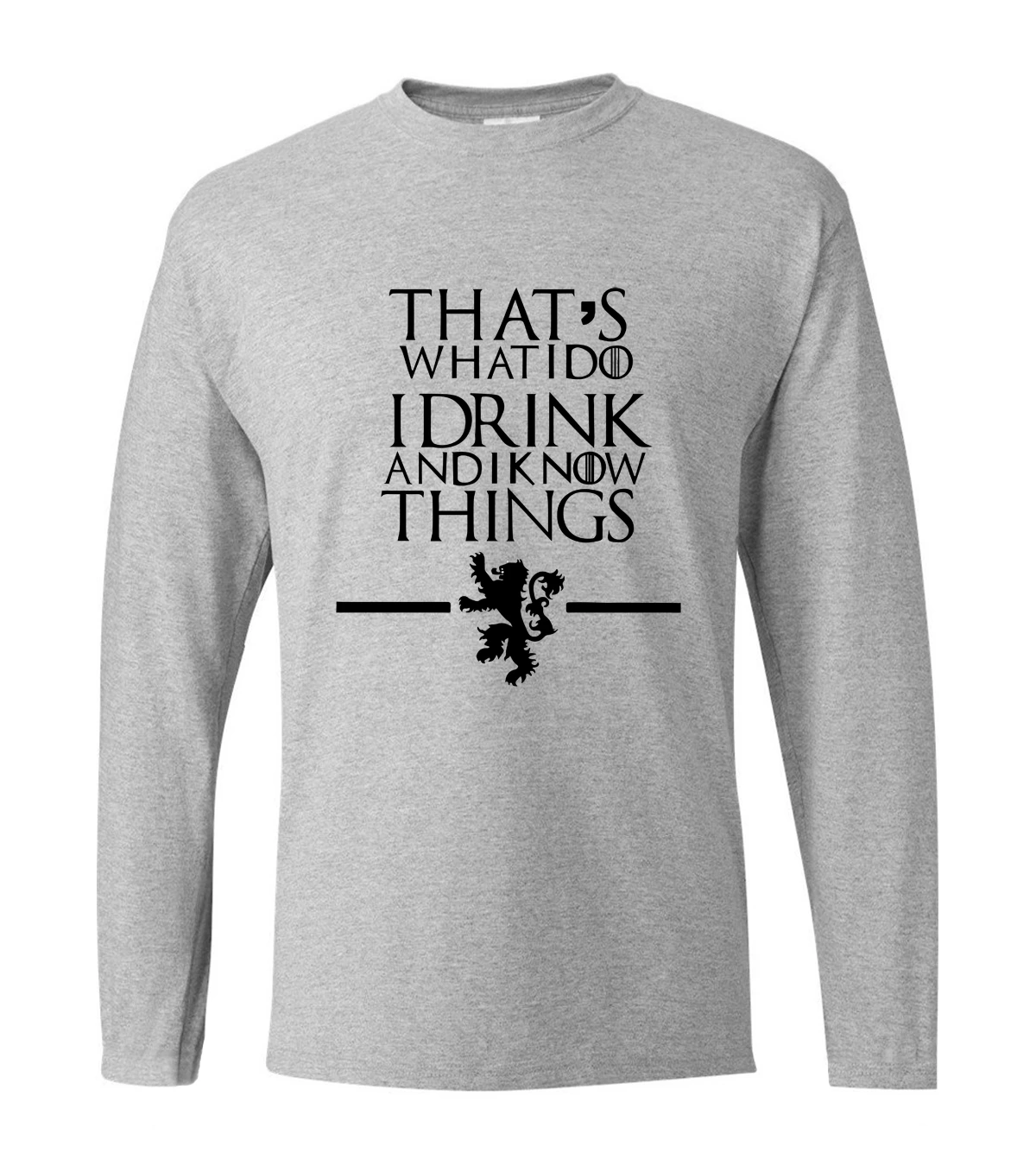 Game of Thrones Men T Shirts That's What I Do I Drink and I know Things 2019 spring new 100% cotton men's long sleeve t-shirts
Game of Thrones Men T Shirts That's What I Do I Drink and I know Things 2019 spring new 100% cotton men's long sleeve t-shirts