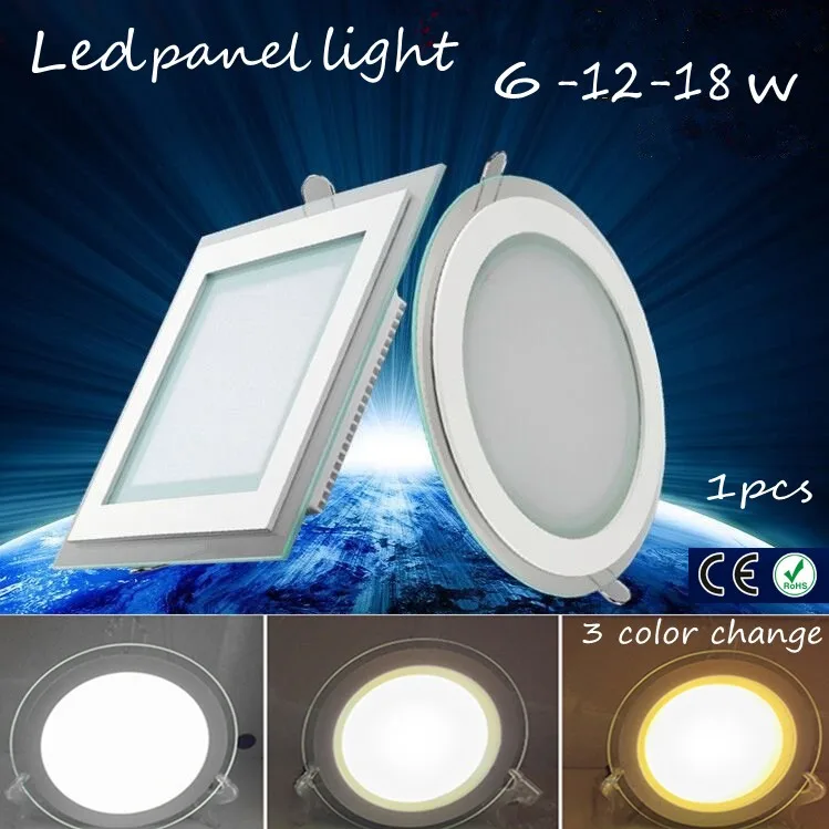 1pcs 3 color change glass led panel light LED Ceiling Recessed Light AC85-265V LED Downlight SMD 5730 6W12W18W Home lighting
1pcs 3 color change glass led panel light LED Ceiling Recessed Light AC85-265V LED Downlight SMD 5730 6W12W18W Home lighting