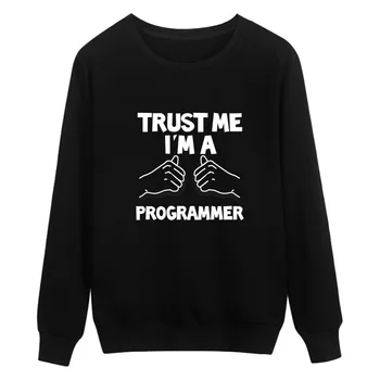 Trust Me I'm A Programmer Programming Language C C++ Java PHP Logo Print Pullover Hoodie Autumn Winter Programmer Sweatshirts
Trust Me I'm A Programmer Programming Language C C++ Java PHP Logo Print Pullover Hoodie Autumn Winter Programmer Sweatshirts
