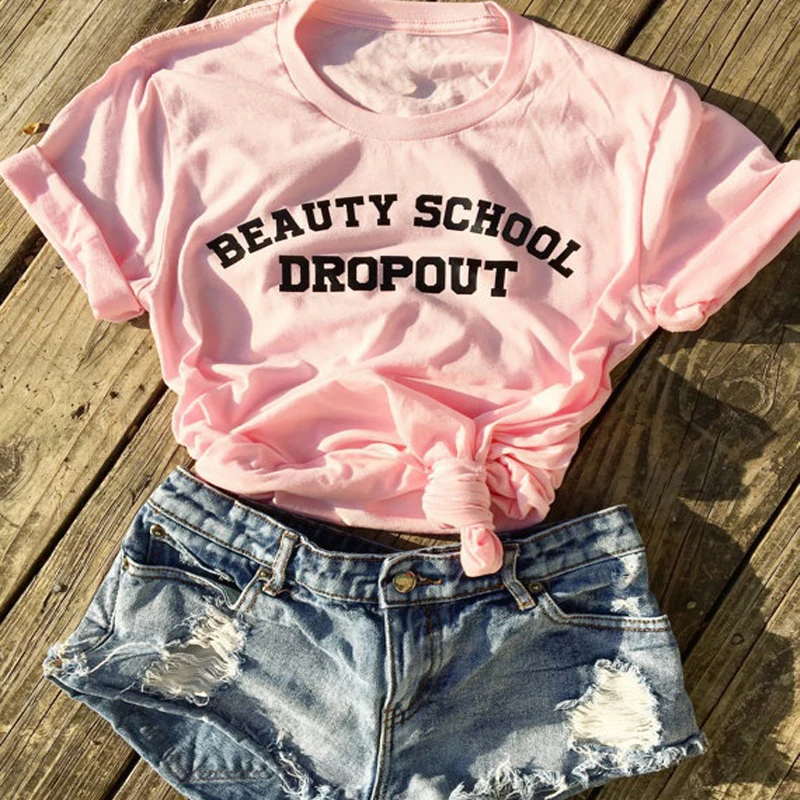 Women Tumblr Cute Camiseta Female Summer Casual Street Style Tops Cosmetology Beauty School Dropout Grease Movie Funny T-Shirt
Women Tumblr Cute Camiseta Female Summer Casual Street Style Tops Cosmetology Beauty School Dropout Grease Movie Funny T-Shirt
