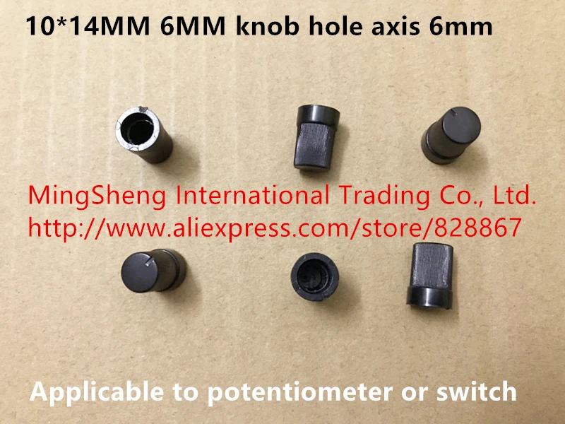 Original new 100% 10*14MM 6MM knob hole axis 6mm axis potentiometer or switch
Original new 100% 10*14MM 6MM knob hole axis 6mm axis potentiometer or switch