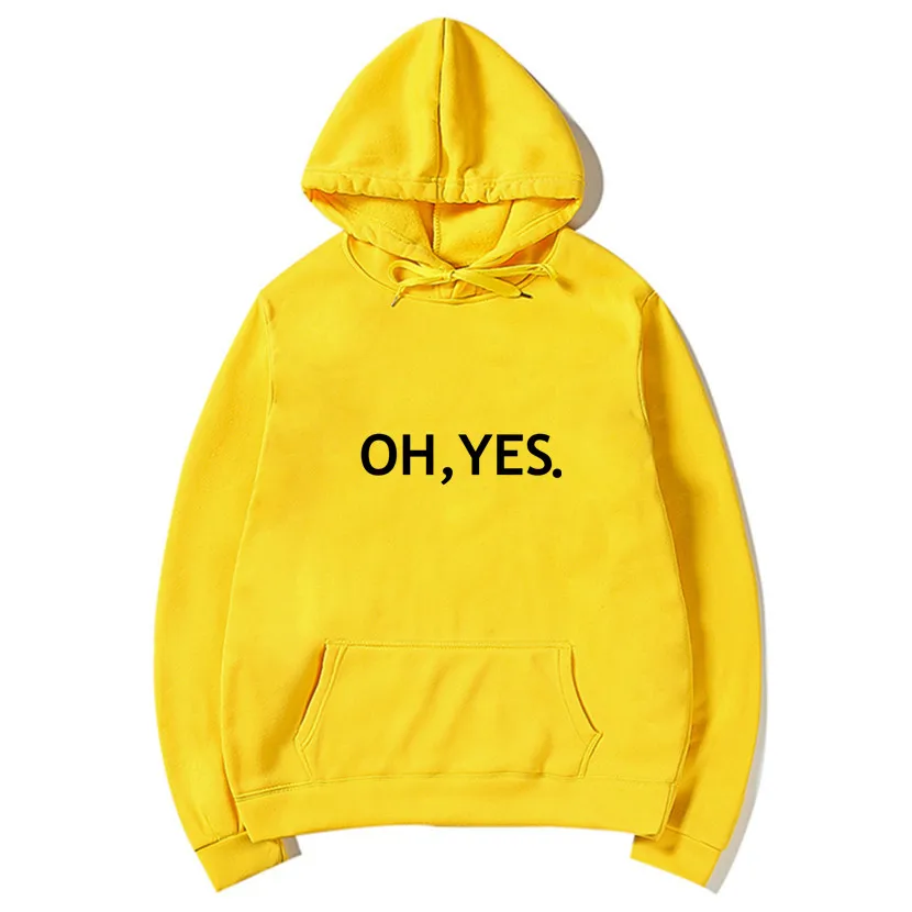 2019 Fashion Autumn Winter Fleece Oh Yes Letter Harajuku Print Pullover Thick Loose Men/Women Hoodies Sweatshirts Casual Coat
2019 Fashion Autumn Winter Fleece Oh Yes Letter Harajuku Print Pullover Thick Loose Men/Women Hoodies Sweatshirts Casual Coat