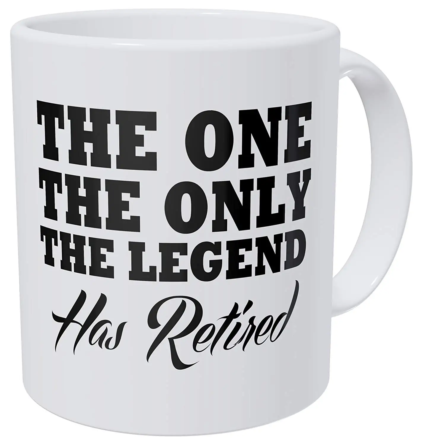 Пенсия The One Only Legend имеет 11 унций Ультра Белый AAA керамический 490 граммов смешная