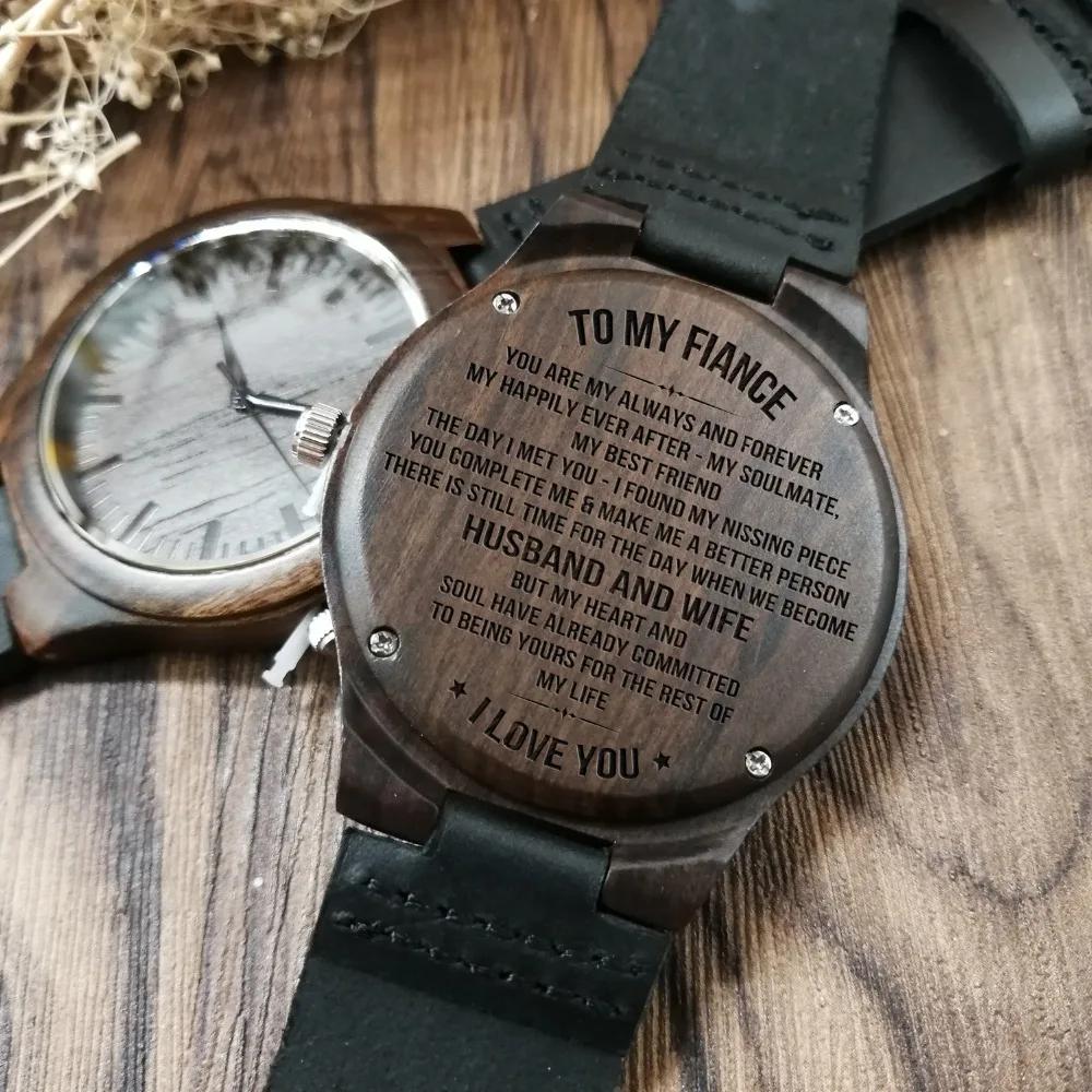 TO MY FIANCE ENGRAVED WOODEN WATCH YOU ARE MY ALWAYS AND FOREVER MY HAPPILY EVER AFTER MY SOULMATE MY BEST FRIEND
TO MY FIANCE ENGRAVED WOODEN WATCH YOU ARE MY ALWAYS AND FOREVER MY HAPPILY EVER AFTER MY SOULMATE MY BEST FRIEND