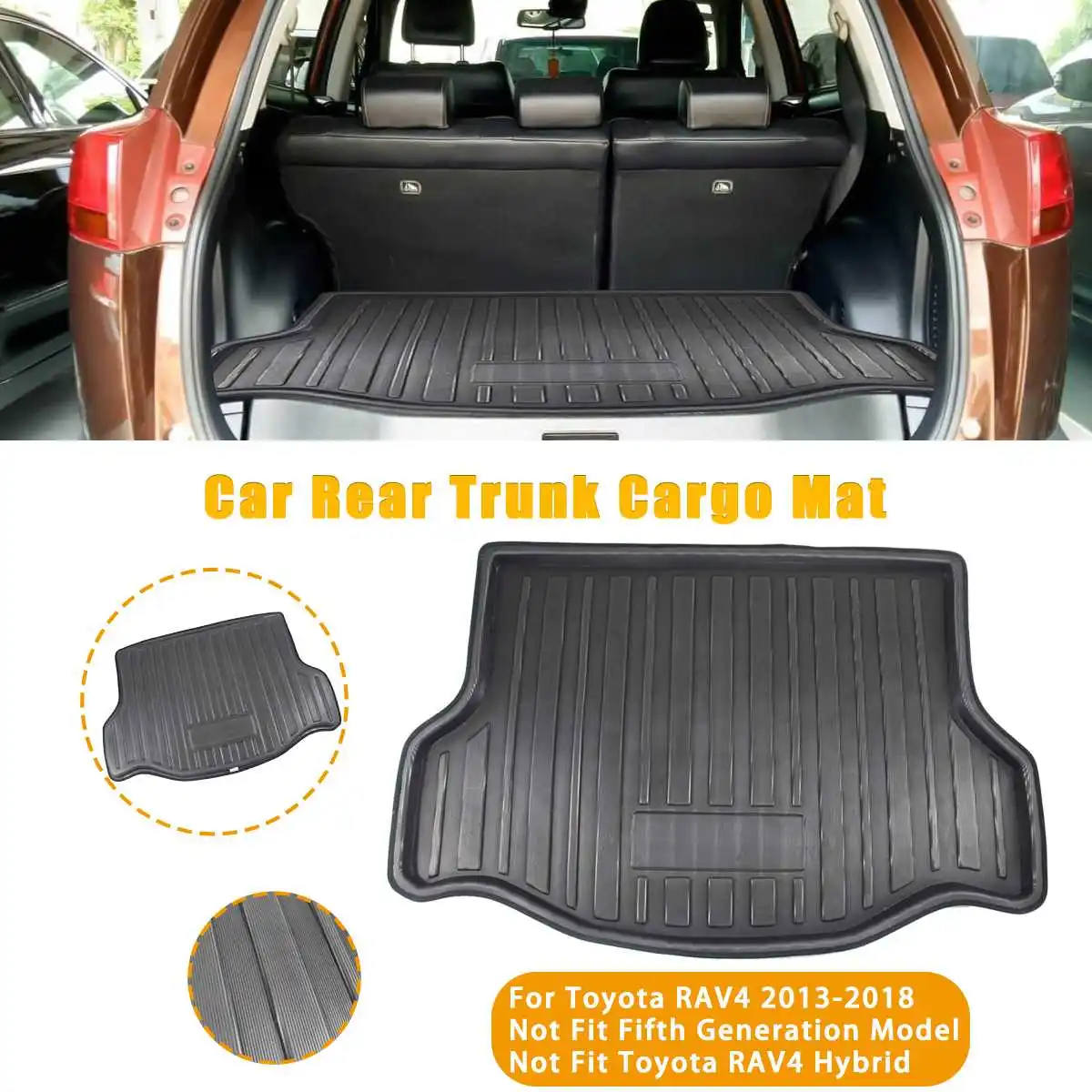 Car Tray Boot Liner Cargo Rear Trunk Cover Matt Mat Boot Liner Floor Carpet Mud Non-slip For Toyota RAV4RAVA 4 2013 - 2018
Car Tray Boot Liner Cargo Rear Trunk Cover Matt Mat Boot Liner Floor Carpet Mud Non-slip For Toyota RAV4RAVA 4 2013 - 2018
