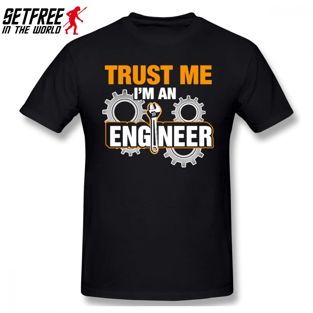 Trust Me I'm An Engineer Men T Shirt Hip Hop Brand Oversize Cotton Short Sleeve Men's Shirts
Trust Me I'm An Engineer Men T Shirt Hip Hop Brand Oversize Cotton Short Sleeve Men's Shirts
