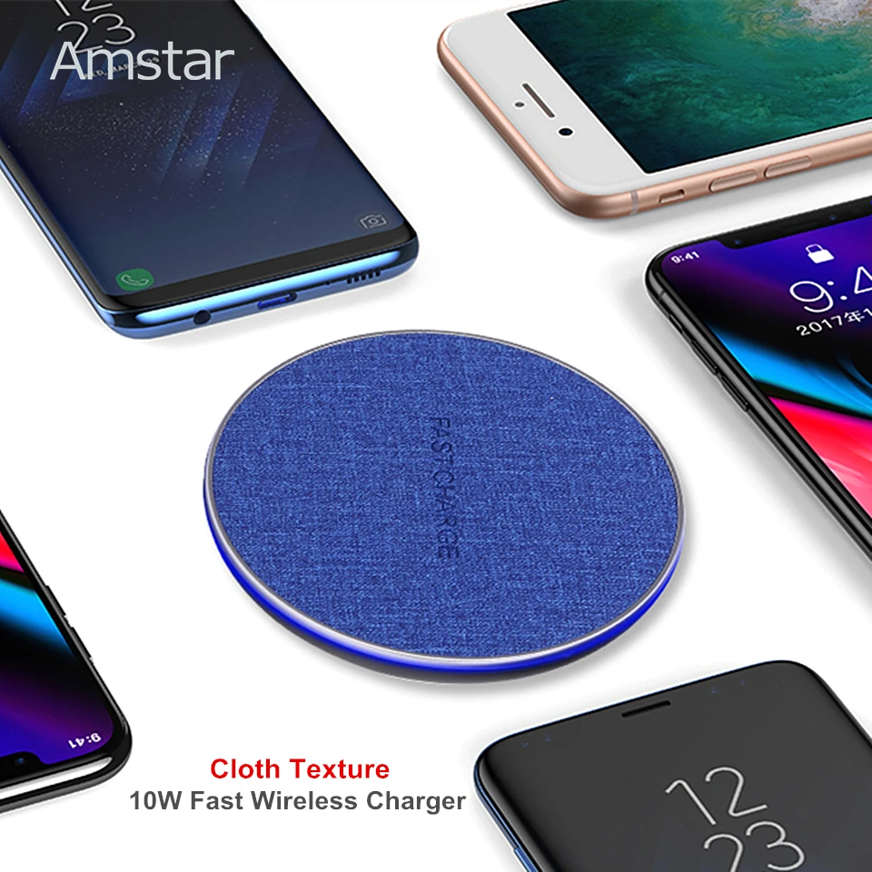 Amstar 10W Fast Qi Wireless Charger for Samsung Galaxy S9 S8 Note 9 Cloth Surface Wireless Charging Pad for iphone 8 X XS Max XR 
Amstar 10W Fast Qi Wireless Charger for Samsung Galaxy S9 S8 Note 9 Cloth Surface Wireless Charging Pad for iphone 8 X XS Max XR