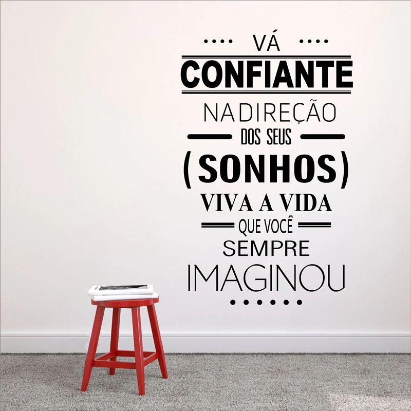 Portuguese Version Go Confidently In The Direction Of Your Dreams Vinyl Wall Decal Inspirational Motivational Office Home Decor
Portuguese Version Go Confidently In The Direction Of Your Dreams Vinyl Wall Decal Inspirational Motivational Office Home Decor