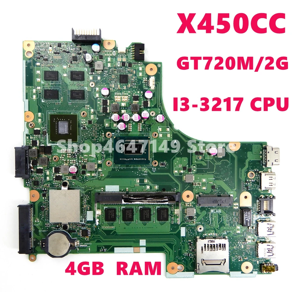 X450CC Motherboard REV2.0 GT720M/2GB I3-3217CPU 4GB RAM Mainboard For ASUS X450C X450CC A450C Y481C Laptop Motherboard Test OK
X450CC Motherboard REV2.0 GT720M/2GB I3-3217CPU 4GB RAM Mainboard For ASUS X450C X450CC A450C Y481C Laptop Motherboard Test OK